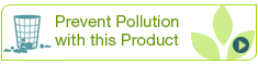 Prevent Pollution with this Product