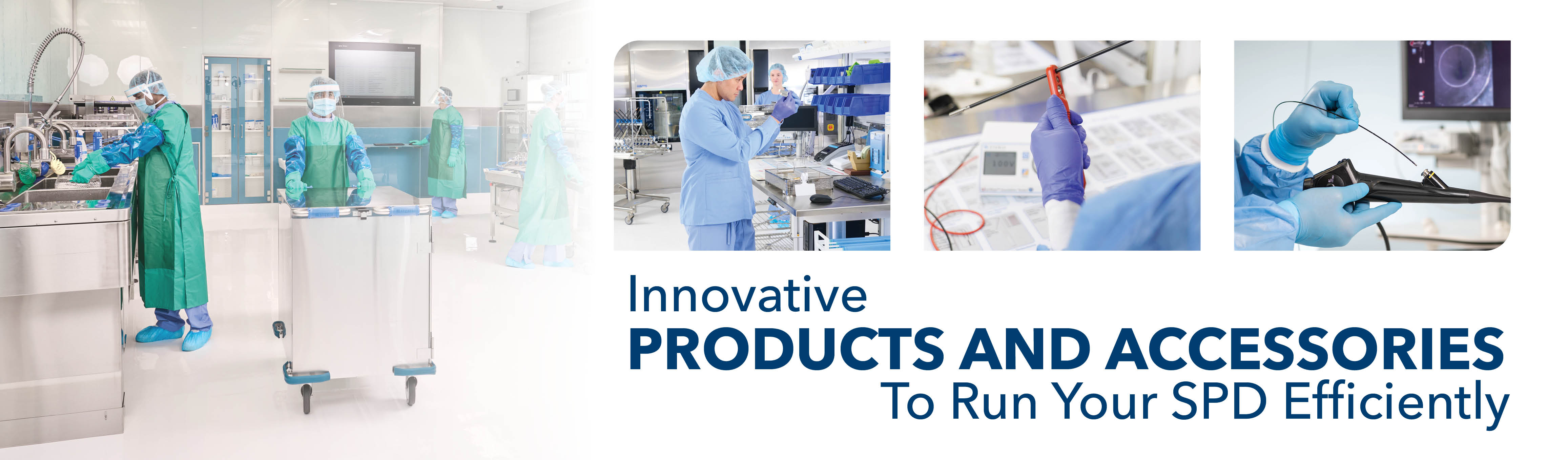 Innovative products & accessories to run your SPD efficiently